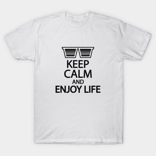 Keep calm and enjoy life T-Shirt